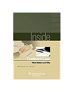 Inside Contract Law: What Matters and Why 9780735564091