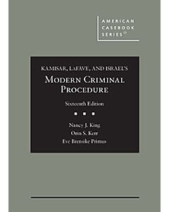 Kamisar, LaFave, and Israel's Modern Criminal Procedure - CasebookPlus (American Casebook Series) 9798887861944