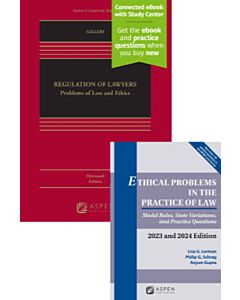 Regulation of Lawyers (w/ Connected eBook with Study Center) + Ethical Problems in the Practice of Law Supplement (Bundle Set) 9798892078269