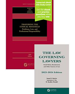 Traversing the Ethical Minefield (w/ Connected eBook with Study Center) + The Law Governing Lawyers Supplement (Bundle Set) 9798889066491