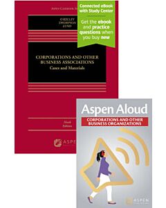 Corporations and Other Business Associations: Cases and Materials (Connected eBook with Study Center + Aspen Aloud) (Instant Digital Access Code Only) 9798889069201
