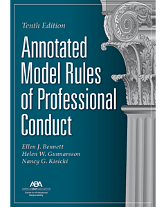 Annotated Model Rules of Professional Conduct 9781639052882