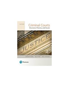 Criminal Courts: Structure, Process, and Issues (Instant Digital Access Code Only) 9780133779745