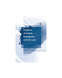 Outdoor Activities, Negligence and the Law (Instant Digital Access Code Only) 9781138254879