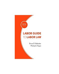Labor Guide to Labor Law (Instant Digital Access Code Only) 9780801452253