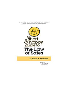 Franzese's A Short and Happy Guide to the Law of Sales (Instant Digital Access Code Only) 9780314279880