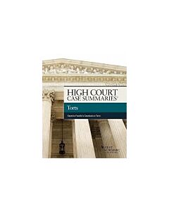 High Court Cases Summaries on Torts (Keyed to Franklin) (Instant Digital Access Code Only) 9781683288527
