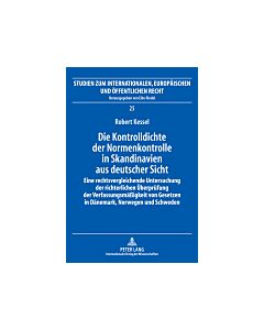 Die Kontrolldichte der Normenkontrolle in Skandinavien aus deutscher Sicht (Instant Digital Access Code Only) 9783631621189