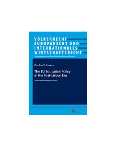 The EU Education Policy in the Post-Lisbon Era (Instant Digital Access Code Only) 9783631666159
