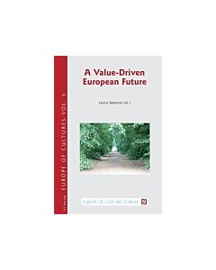 A Value-Driven European Future (Instant Digital Access Code Only) 9789052018904