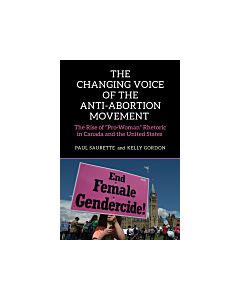 The Changing Voice of the Anti-Abortion Movement (Instant Digital Access Code Only) 9781442615694