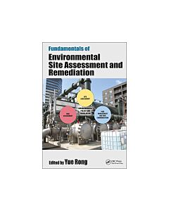 Fundamentals of Environmental Site Assessment and Remediation (Instant Digital Access Code Only) 9781138105157