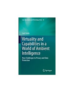 Virtuality and Capabilities in a World of Ambient Intelligence (Instant Digital Access Code Only) 9783319391977