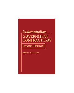 Understanding Government Contract Law (Instant Digital Access Code Only) 9781523097746