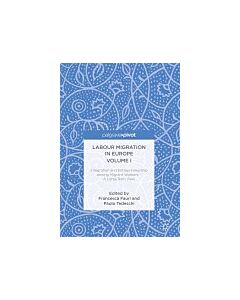 Labour Migration in Europe Volume I (Instant Digital Access Code Only) 9783319905860