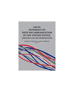 Gerrard and Dernbach's Legal Pathways to Deep Decarbonization in the United States: Summary and Key Recommendations (Instant Digital Access Code Only) 9781585761951