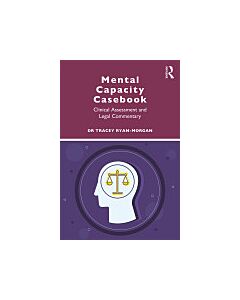 Mental Capacity Casebook (Instant Digital Access Code Only) 9781138097896
