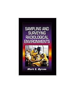 Sampling and Surveying Radiological Environments (Instant Digital Access Code Only) 9780367455477