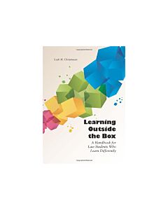 Learning Outside the Box: A Handbook for Law Students Who Learn Differently (Instant Digital Access Code Only) 9781594606922