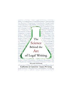 The Science Behind the Art of Legal Writing (Instant Digital Access Code Only) 9781531007744