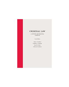 Criminal Law: A Context and Practice Casebook (Instant Digital Access Code Only) 9781531013516