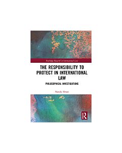 The Responsibility to Protect in International Law (Instant Digital Access Code Only) 9781472423948