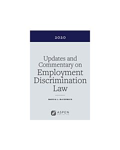 Updates and Commentary on Employment Discrimination Law 2020 (Instant Digital Access Code Only) 9781543815924