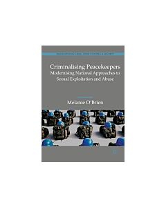Criminalising Peacekeepers (Instant Digital Access Code Only) 9783319577289