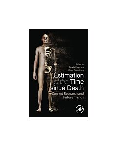 Estimation of the Time since Death (Instant Digital Access Code Only) 9780128157312