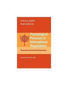Psychological Processes in International Negotiations (Instant Digital Access Code Only) 9780387713786