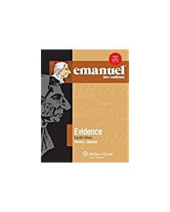 Emanuel Law Outlines: Evidence 9781454891024