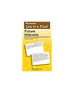 Law In A Flash Flashcards: Future Interests 9780735598058