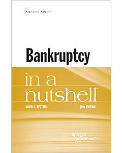 Law in a Nutshell: Bankruptcy 9781647082543