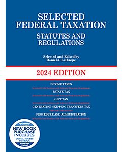 Selected Federal Taxation Statutes and Regulations with Motro Tax Map 9798887863160