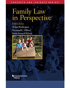 Concepts & Insights Series: Family Law in Perspective 9781636590691