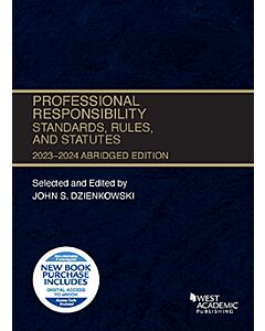 Professional Responsibility, Standards, Rules, and Statutes, Abridged 9781685619855
