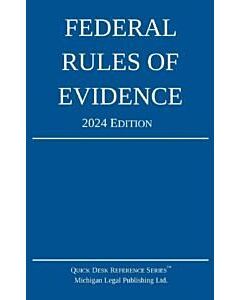 Federal Rules of Evidence: 2024 Edition 9781640021433