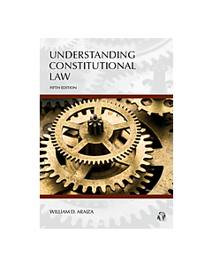 Understanding Series: Understanding Constitutional Law 9781531018702