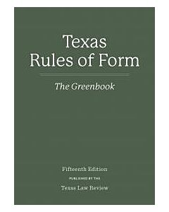 The Greenbook: Texas Rules of Form 9781878674111