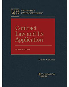 Contract Law and Its Application (University Casebook Series) 9781647084813
