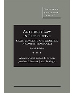 Antitrust Law in Perspective: Cases, Concepts and Problems in Competition Policy (American Casebook Series) (Used) 9781683282723