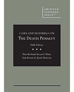 Cases and Materials on the Death Penalty (American Casebook Series) (Rental) 9781684678266