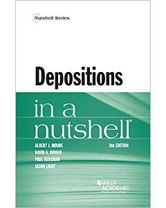 Law in a Nutshell: Depositions 9781634598958