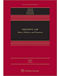 Property Law: Rules, Policies, and Practices (w/ Connected eBook with Study Center) (Rental) 9781543838534