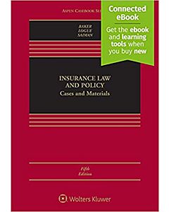 Insurance Law and Policy: Cases, Materials, and Problems (w/ Connected eBook) 9781543819755