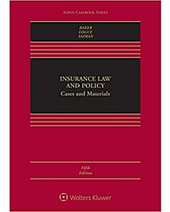 Insurance Law and Policy: Cases and Materials (w/ Connected eBook) (Instant Digital Access Code Only) 9781543849837