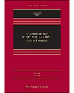 Corporate and White Collar Crime: Cases and Materials (w/ Connected eBook) (Instant Digital Access Code Only) 9781543849844