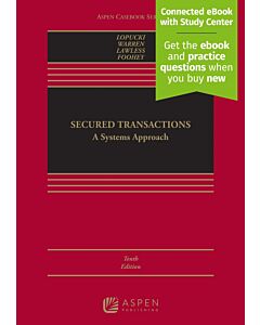 Secured Transactions: A Systems Approach (w/ Connected eBook with Study Center) (Instant Digital Access Code Only) 9798889062004