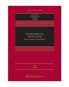 Environmental Regulation: Law, Science, and Policy (w/ Connected eBook with Study Center) (Rental) 9781543826166