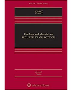 Problems and Materials On Secured Transactions (w/ Connected eBook with Study Center) 9781543824445
